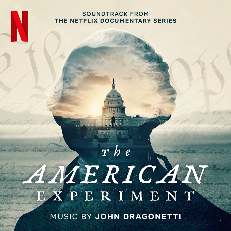 Album cover for The American Experiment (Soundtrack from the Netflix Documentary Series) by John Dragonetti - Netflix Music …