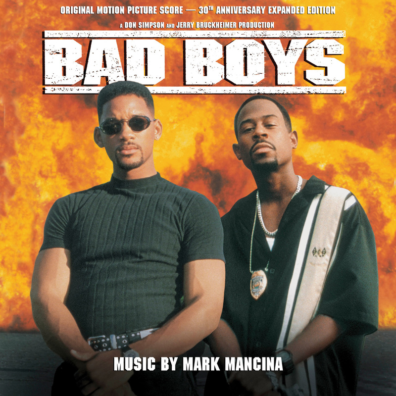Album cover for Bad Boys (Original Motion Picture Score - 30th Anniversary Expanded Edition) by Mark Mancina - La-La Land Re…