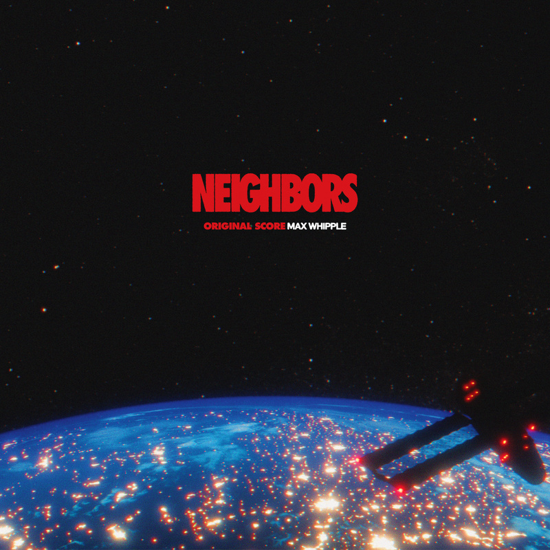 Album cover for Neighbors (Original Soundtrack) by Max Whipple - A24 Music 2026