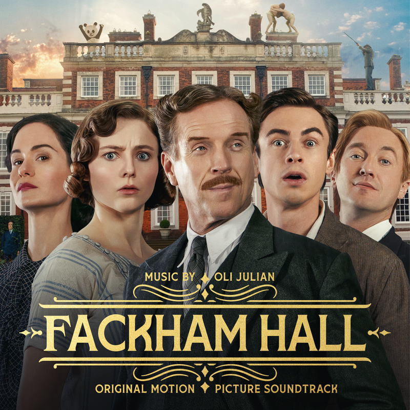 Album cover for Fackham Hall (Original Motion Picture Soundtrack) by Oli Julian - Filmtrax Ltd. 2026