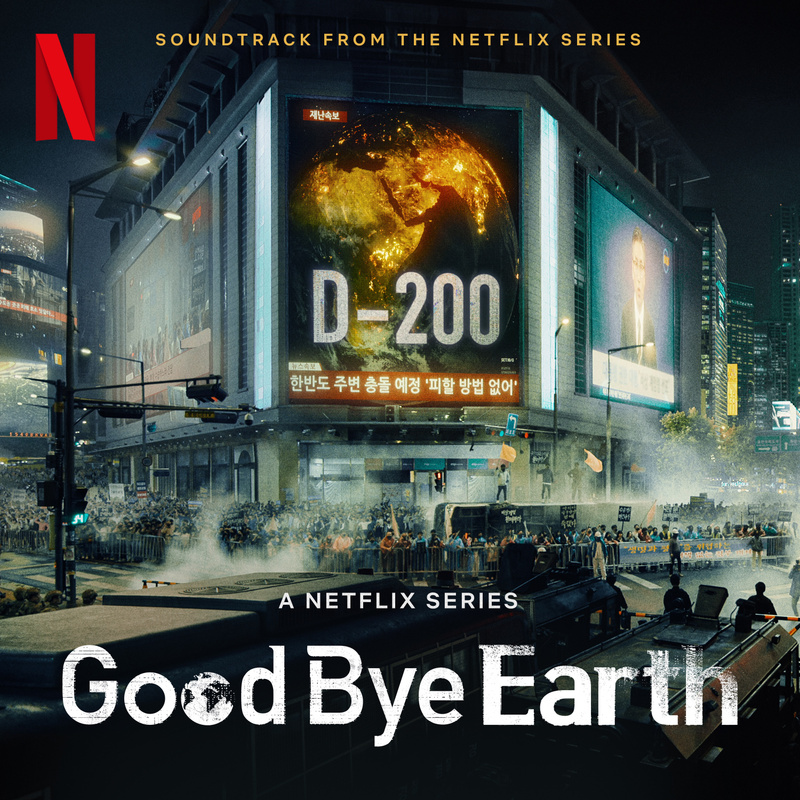 Album cover for Goodbye Earth (Soundtrack from the Netflix Series) by Hwang Sang Jun - Netflix Music 2024