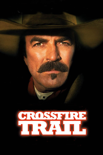Poster for Crossfire Trail (2001)