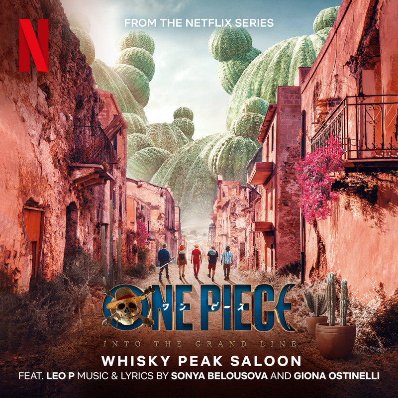 Album cover for Sonya Belousova: Whisky Peak Saloon Feat. Leo P (From the Netflix Series "One Piece") by Sonya Belousova, Gi…