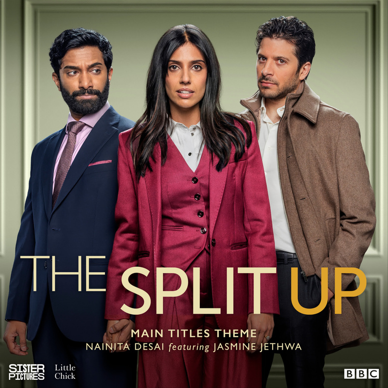 Album cover for The Split Up (Main Title Theme) by Nainita Desai and Jasmine Jethwa - Department Records 2026