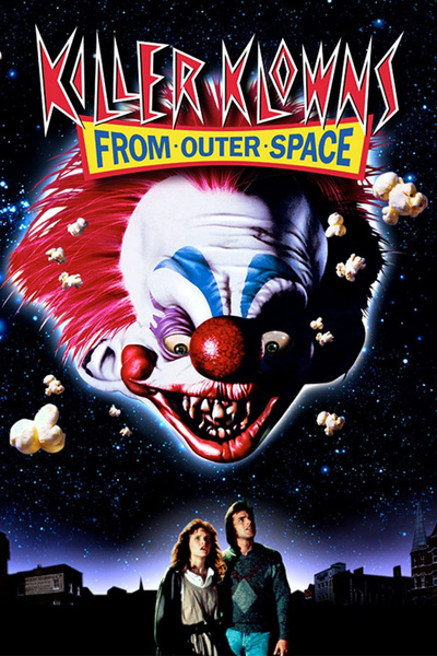 Poster for Killer Klowns from Outer Space (1988)