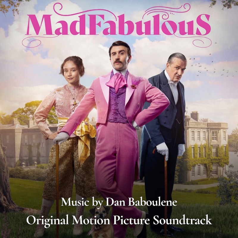 Album cover for Dan Baboulene: Madfabulous (Original Motion Picture Soundtrack) by Dan Baboulene - 2026