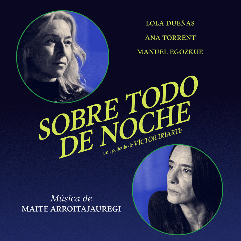 Album cover for Sobre todo de noche (Original Motion Picture Soundtrack) by Maite Arroitajauregi - Plaza Mayor Company Ltd 2…