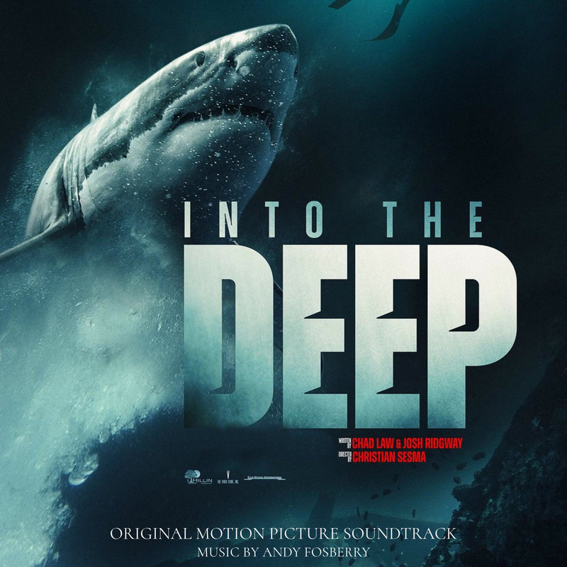 Album cover for Andy Fosberry: Into The Deep (Original Motion Picture Soundtrack) by Andy Fosberry - 3rd and Debut Records 2…