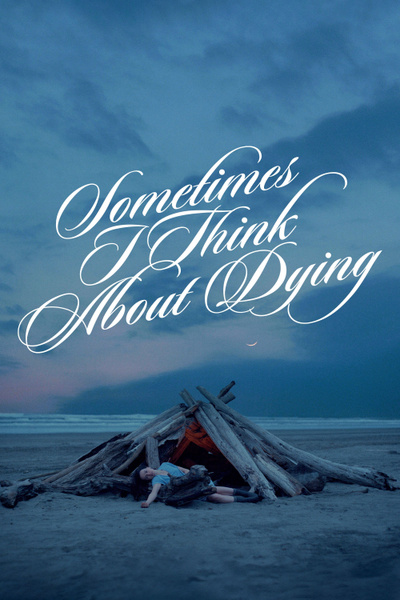 Poster for Sometimes I Think About Dying (2023)