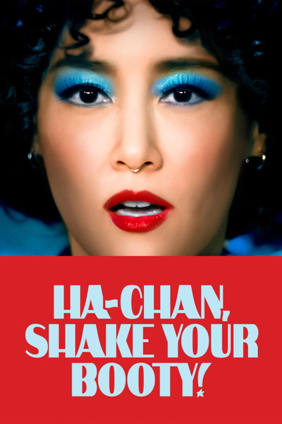 Ha-Chan, Shake Your Booty! posterHa-Chan, Shake Your Booty!
