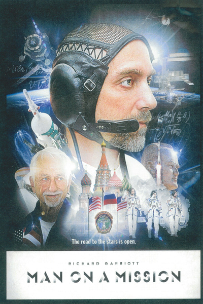 Poster for Man on a Mission: Richard Garriott's Road to the Stars (2010)