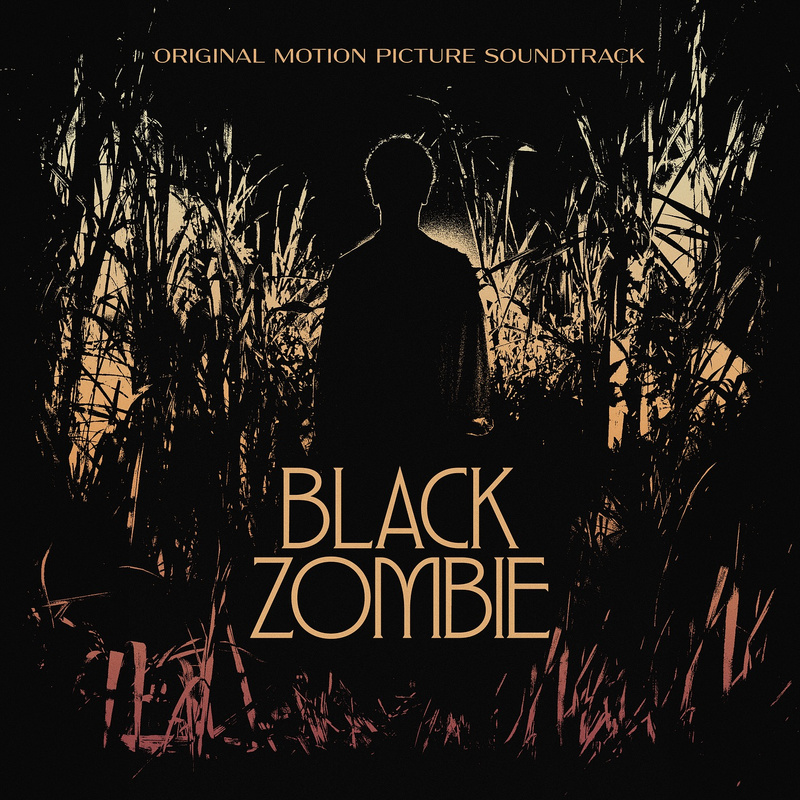 Album cover for Various Artists: Black Zombie (Original Motion Picture Soundtrack) by Various Artists - 2026