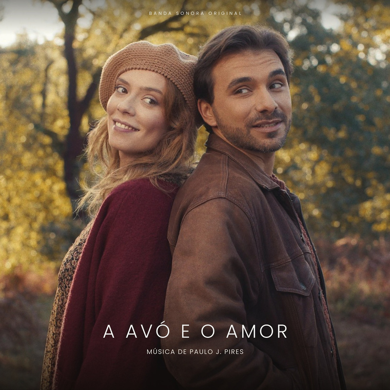 Album cover for Paulo J. Pires: A Avó e o Amor (Banda Sonora Original) by Paulo J. Pires - 2026