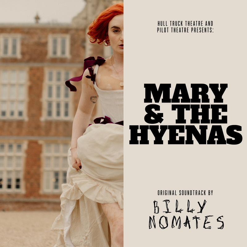 Album cover for Billy Nomates: Mary And The Hyenas (Original Soundtrack) by Billy Nomates - Invada Records 2025