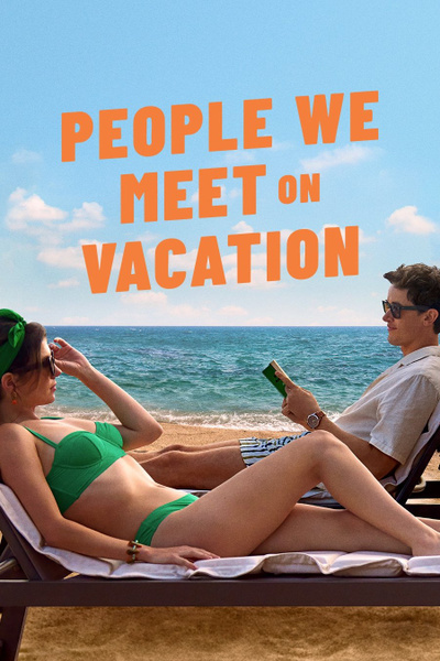 Poster for People We Meet on Vacation (2026)