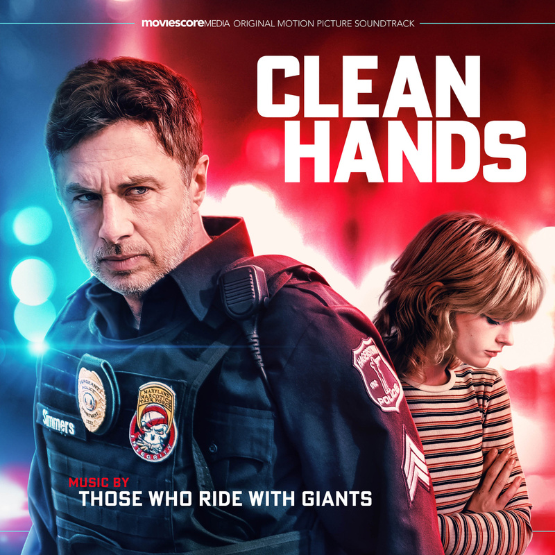 Album cover for Those Who Ride With Giants: Clean Hands (from "Clean Hands") by Those Who Ride With Giants - MovieScore Medi…