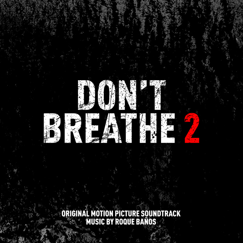 Cover art for Don't Breathe 2 (Original Motion Picture Soundtrack)