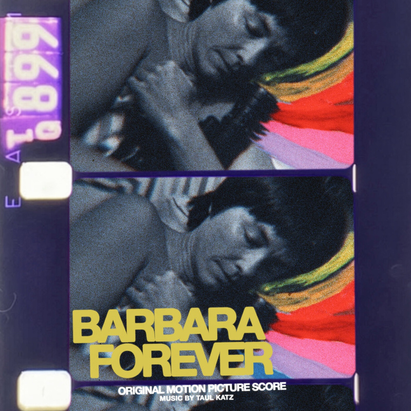 Album cover for Taul Katz: Barbara Forever (Original Motion Picture Score) by Taul Katz - Waxwork Records 2026