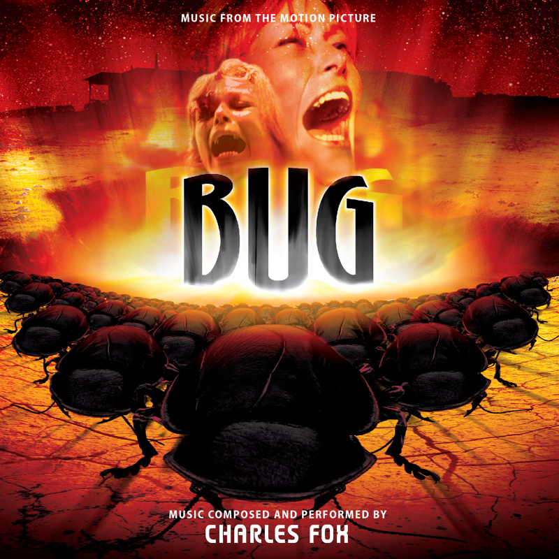 Album cover for Bug (Music From the Motion Picture) by Charles Fox - Intrada 2026