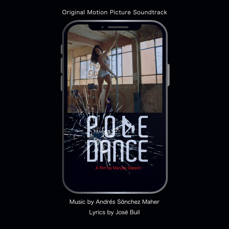Album cover for Pole Dance (Original Motion Picture Soundtrack) by Andrés Sánchez Maher - Plaza Mayor Company Ltd 2023