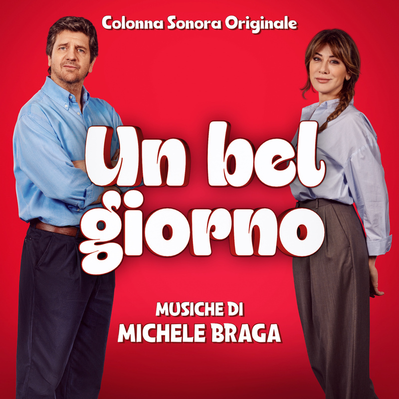 Album cover for Un bel giorno (Colonna sonora originale) by Michele Braga - Lotus Production 2026