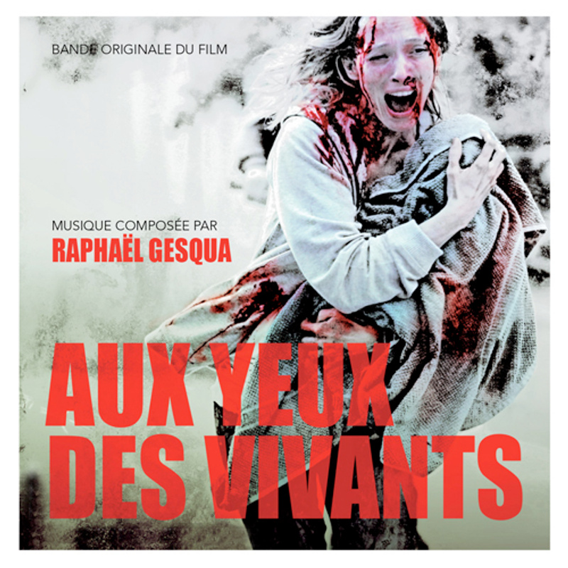 Cover art for Aux yeux des vivants (Bande Originale Du Film)