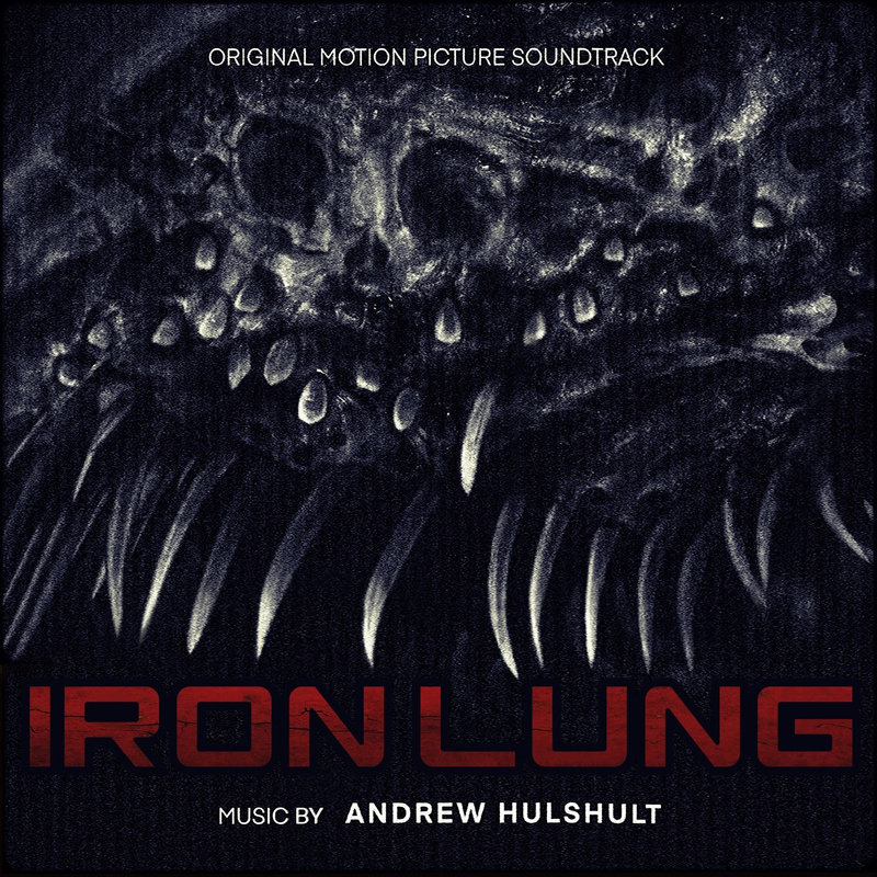 Album cover for Iron Lung (Original Motion Picture Soundtrack) by Andrew Hulshult - 2026