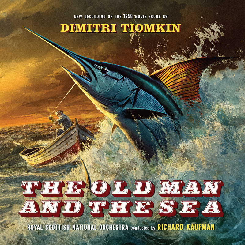 Cover art for The Old Man and the Sea (New Recording of the 1958 Movie Score)