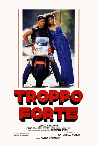 Poster for Troppo forte (1986)