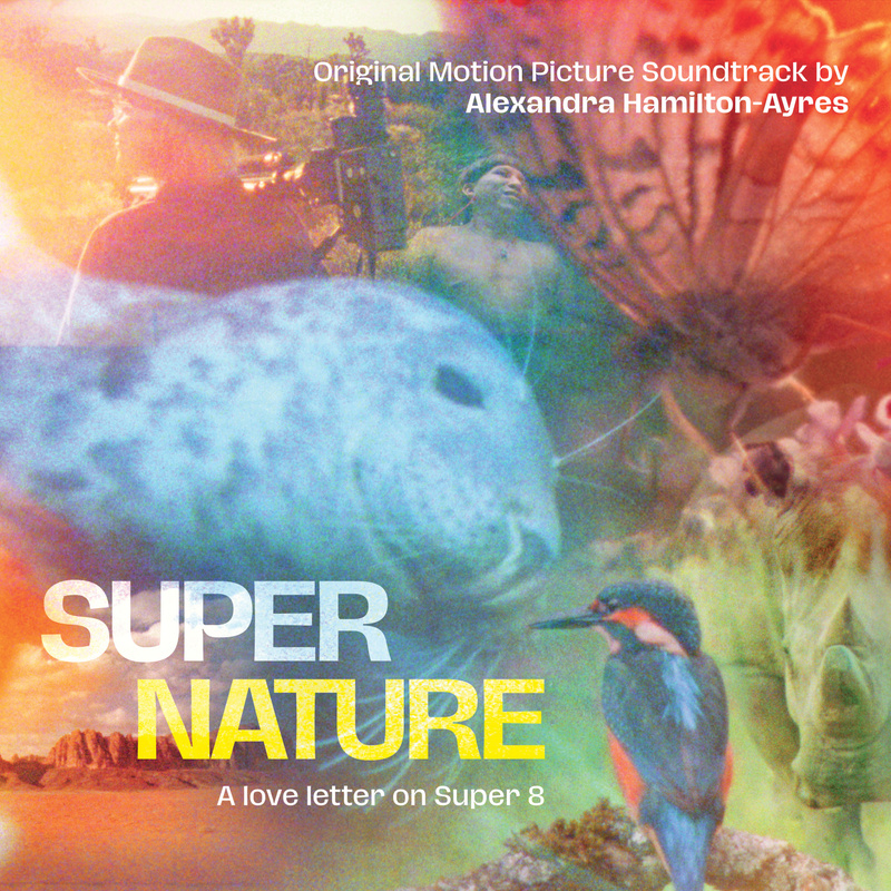 Album cover for Super Nature (Original Motion Picture Soundtrack) by Alexandra Hamilton-Ayres - H-A Records 2026