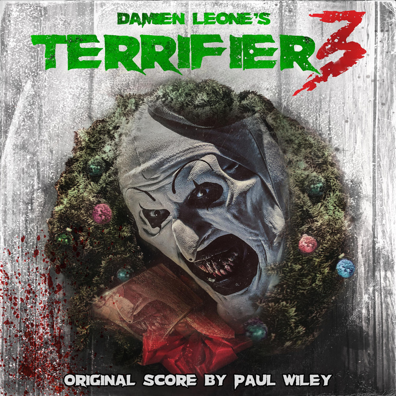Album cover for TERRIFIER 3 (Original Motion Picture Score) by Paul Wiley - SENSORY RECORDINGS 2025