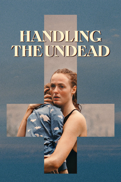 Poster for Handling the Undead (2024)