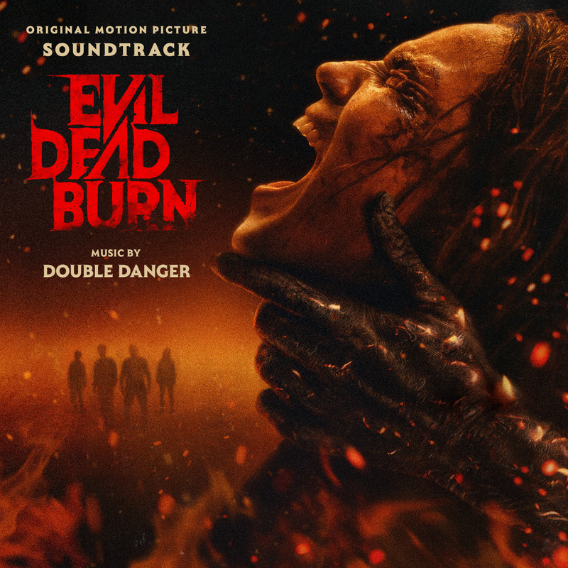 Album cover for Double Danger: Evil Dead Burn (Original Motion Picture Soundtrack) by Double Danger - WaterTower Music 2026