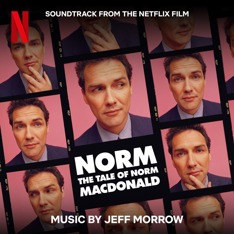 Album cover for Norm: The Tale of Norm Macdonald (Soundtrack from the Netflix Film) by Jeff Morrow - Netflix Music 2026