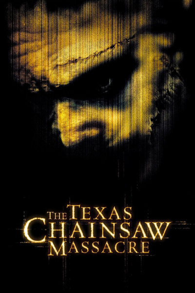 Poster for The Texas Chainsaw Massacre (2003)