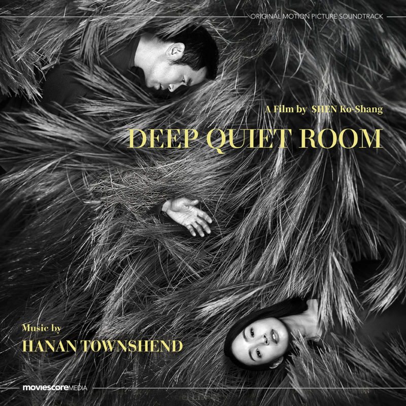 Album cover for Deep Quiet Room (Original Motion Picture Soundtrack) by Hanan Townshend - MovieScore Media 2026