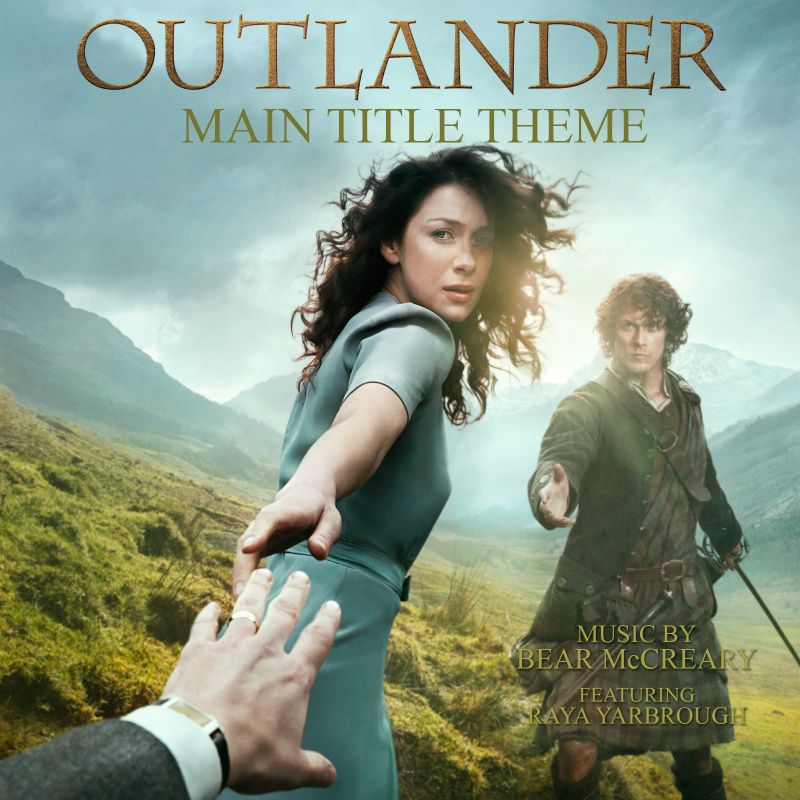 Album cover for Outlander - Main Title Theme (Skye Boat Song) by Bear McCreary and Raya Yarbrough - Madison Gate Records 2014