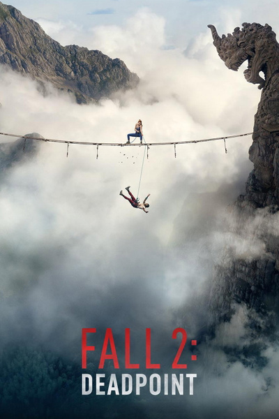 Fall 2: Deadpoint posterFall 2: Deadpoint