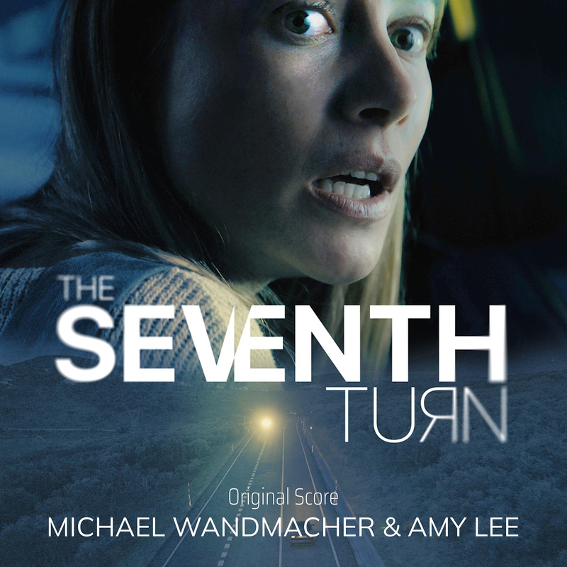 Album cover for Amy Lee: The Seventh Turn (Original Score) by Amy Lee and Michael Wandmacher - 2026