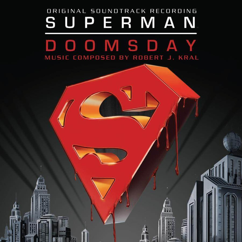 Album cover for Superman: Doomsday (Original Soundtrack Recording) by Robert J. Kral - La-La Land Records 2007
