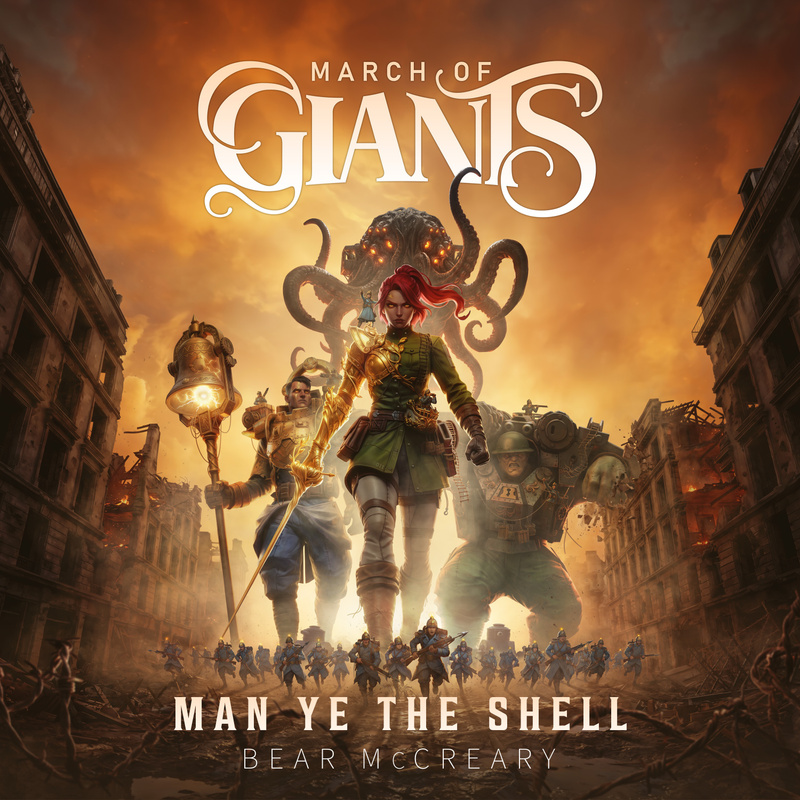 Album cover for March of Giants Theme - Man Ye the Shell (Original Game Soundtrack) by Bear McCreary - Ubisoft Music 2026