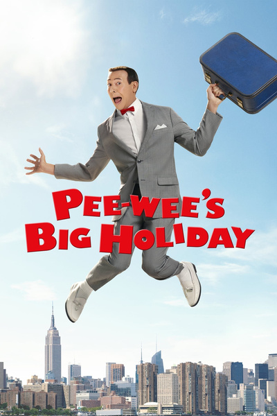 Poster for Pee-wee's Big Holiday (2016)