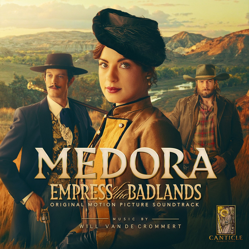 Album cover for Medora: Empress of the Badlands (Original Motion Picture Soundtrack) by Will van de Crommert - MotionMuse 20…