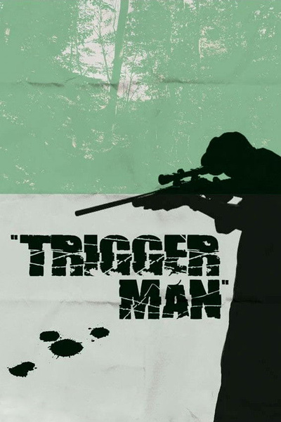 Poster for Trigger Man (2007)