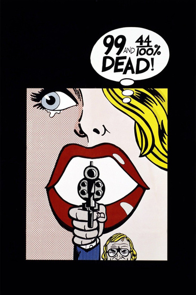 Poster for 99 and 44/100% Dead (1974)