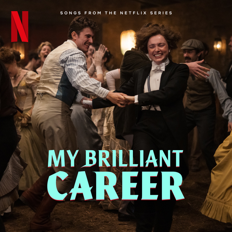 Album cover for My Brilliant Career (Songs from the Netflix Series) by Various Artists - Netflix Music 2026