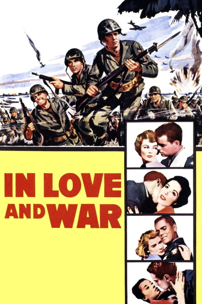 In Love and War posterIn Love and War