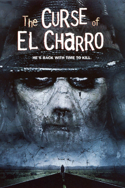 Poster for The Curse of El Charro (2005)