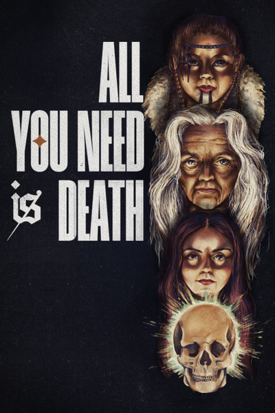 Poster for All You Need Is Death (2023)