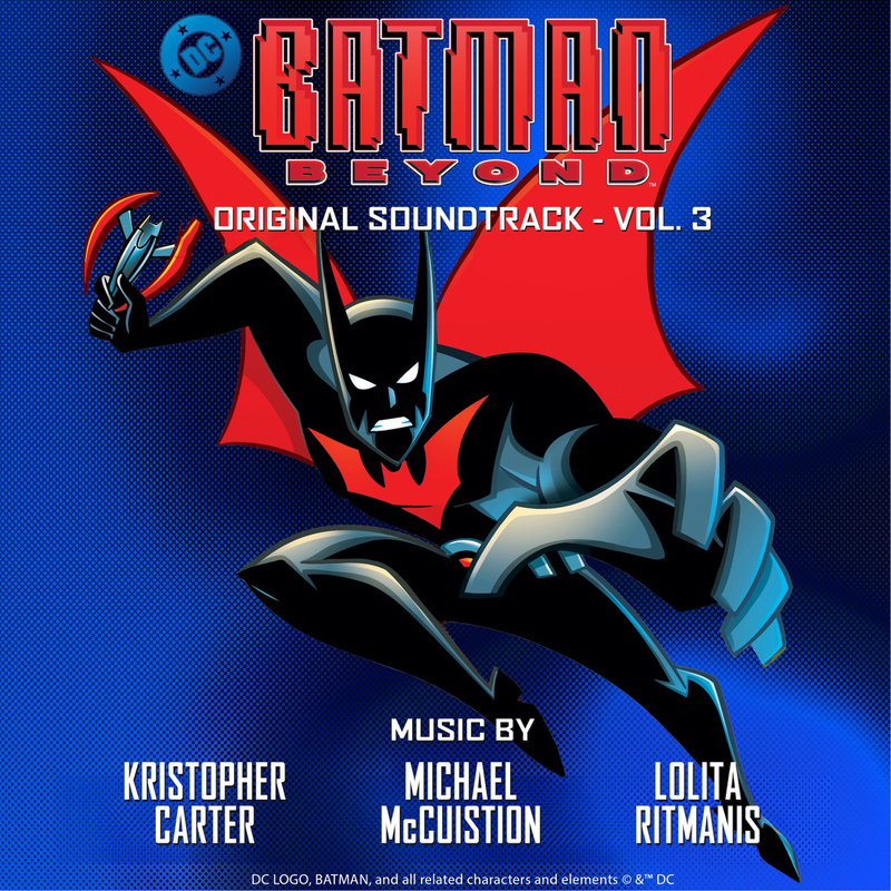Album cover for Batman Beyond (Original Soundtrack - Volume 3) by Lolita Ritmanis, Michael McCuistion and others - Dynamic S&hellip;